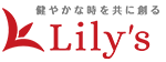 健やかな時を共に創る Lily's